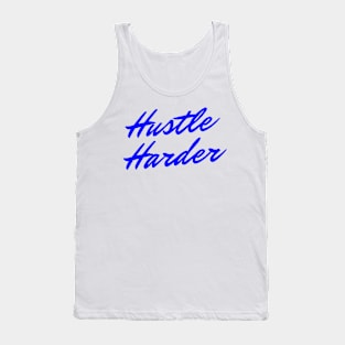 Hustle Harder Tank Top